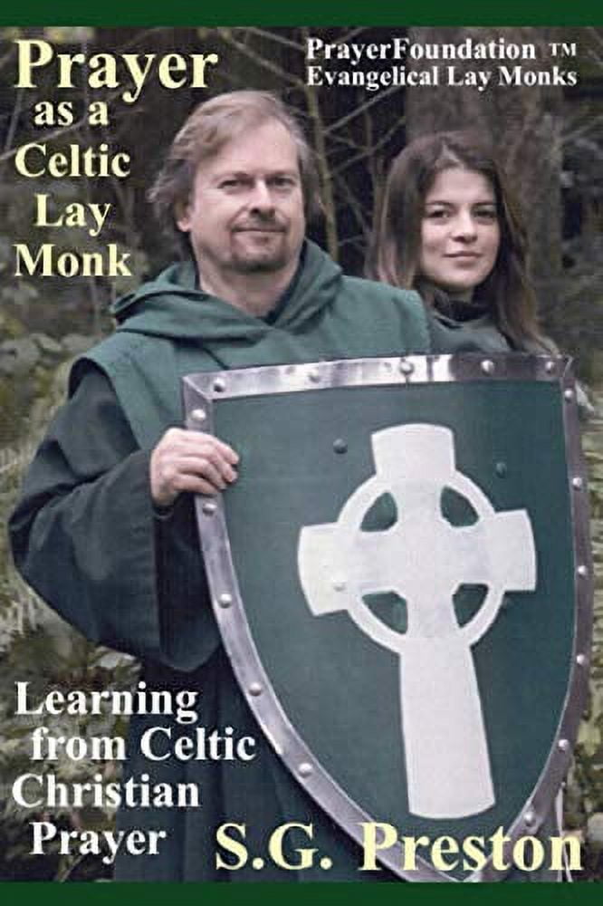 Pre-Owned Prayer as a Celtic Lay Monk: Learning from Celtic Christian ...