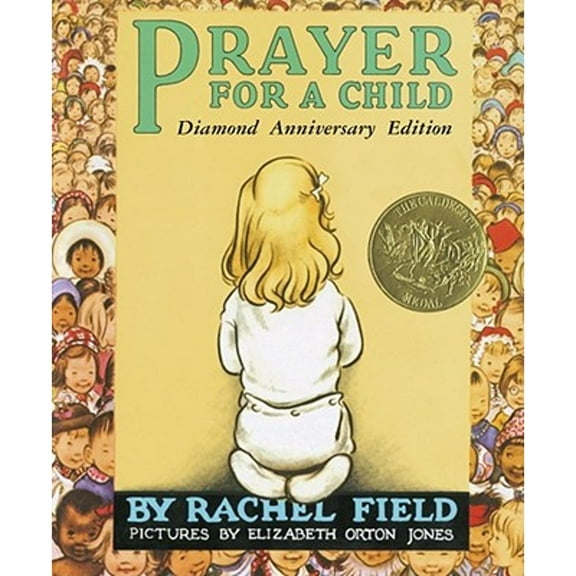 Pre-Owned Prayer for a Child (Hardcover) 0689873565 9780689873560