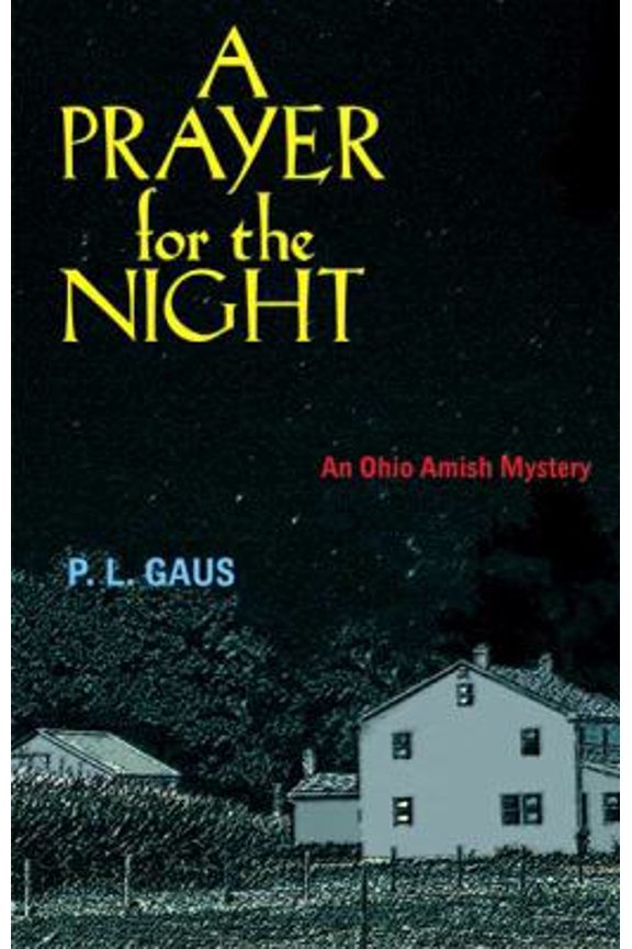 Pre-Owned Prayer for the Night: An Ohio Amish Mystery by Paul L. Gaus, Textbooks, paperback, English