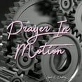 thumbnail image 1 of Prayer in Motion : A Prayer Manual (Paperback), 1 of 1