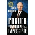 thumbnail image 1 of Pre-Owned Prayer is Invading the Impossible (Paperback), 1 of 1