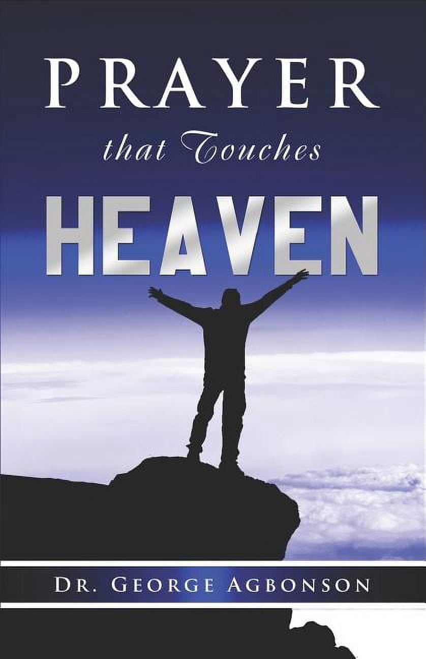 Prayer that touches Heaven (Paperback)