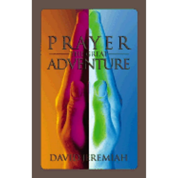 Pre-Owned Prayer, the Great Adventure (Paperback) 1576734862 9781576734865