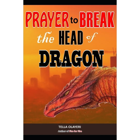 Battle Plan for Prayer Prayer to Break the Head of Dragon, Book 2, (Paperback)