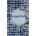 thumbnail image 1 of Prayerfully: A Pocket Journal, (Paperback), 1 of 1