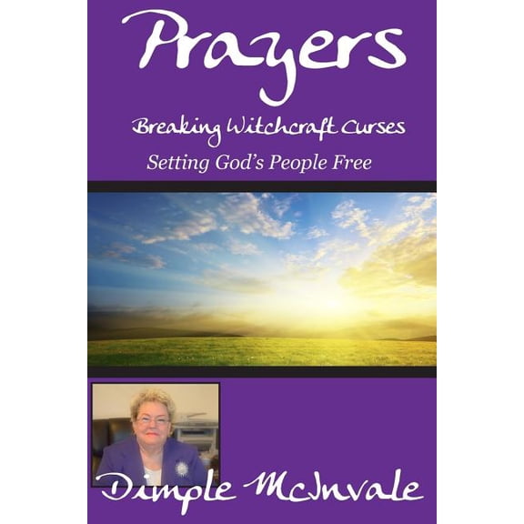 Prayers- Breaking Witchcraft Curses (Paperback)