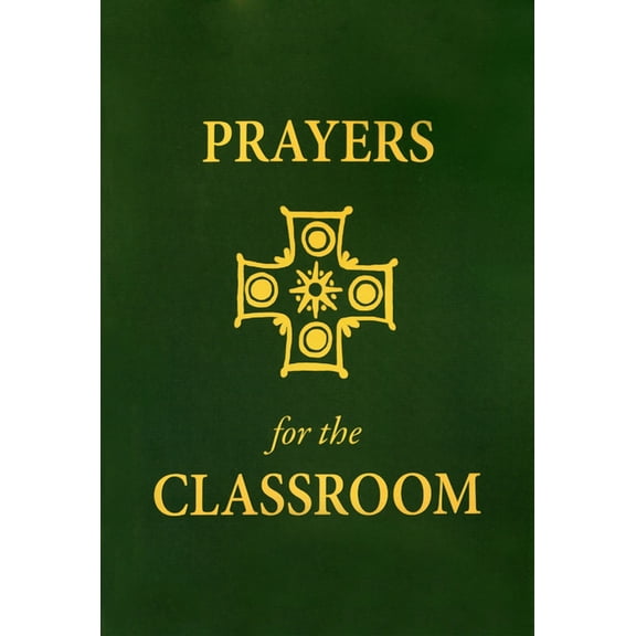 Prayers For The Classroom (Paperback)