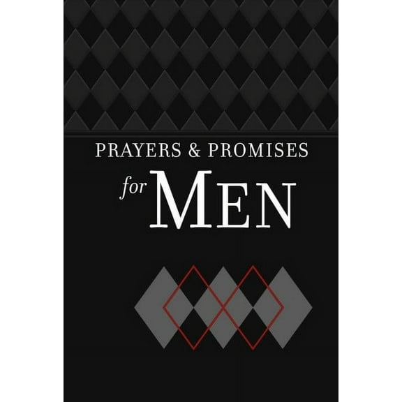 Prayers & Promises: Prayers & Promises for Men (Hardcover)