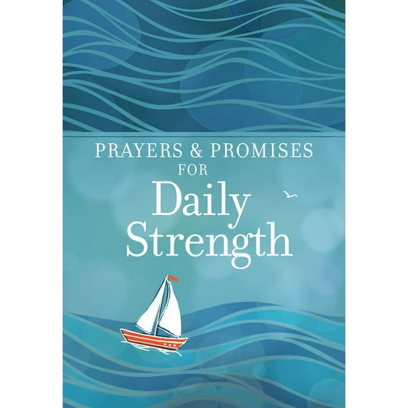 Prayers & Promises for Daily Strength (Paperback)
