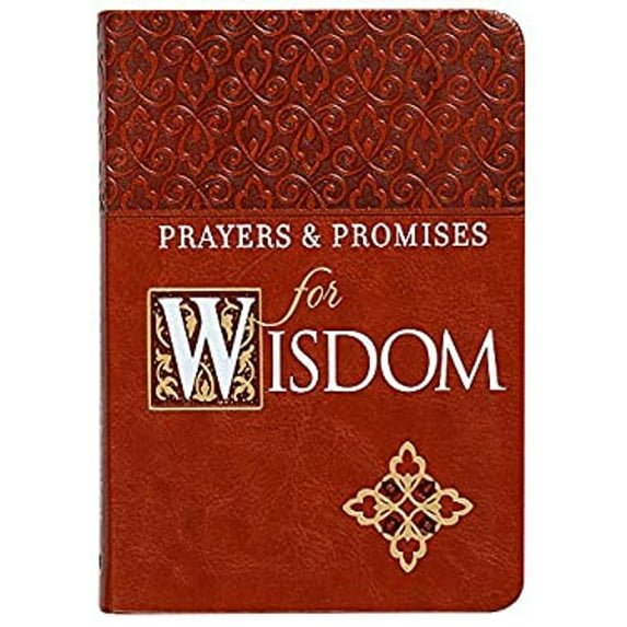 Pre-Owned Prayers & Promises for Wisdom (Imitation Leather) 1424560632 9781424560639