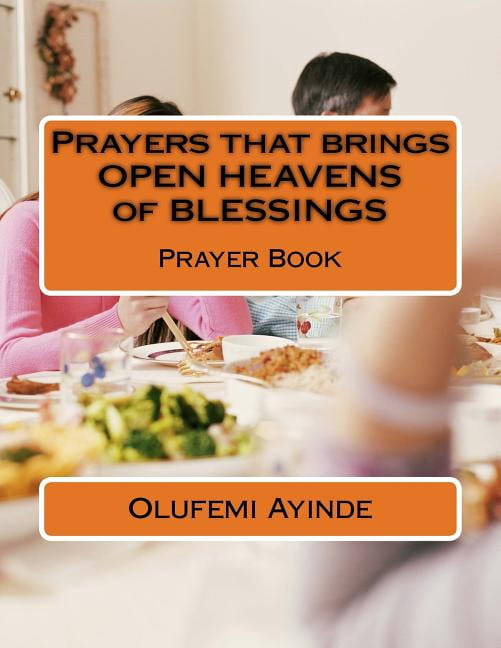 Prayers That Brings Open Heavens of Blessings : Prayer Book - Walmart.com