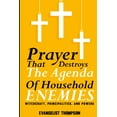 thumbnail image 1 of Prayers That Destroy the Agenda of Household Enemies -: Witchcrafts, Principalities, & Powers, (Paperback), 1 of 1