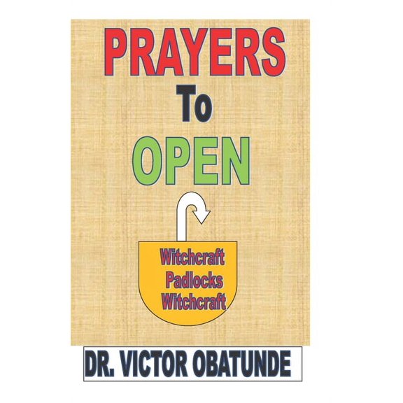 Prayers to Open Witchcraft Padlock, (Paperback)
