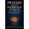 thumbnail image 1 of Family &amp; Marriage Breakthrough: Pray Prayers against Marriage attacks: Powerful Prayers and Prophetic Declarations to Restore Love, Break Curses, and Secure , (Paperback), 1 of 1