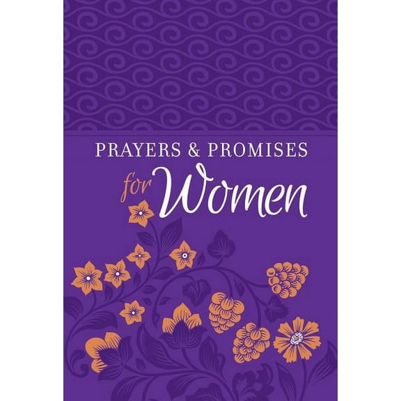 Prayers & Promises Prayers & Promises for Women, (Hardcover)