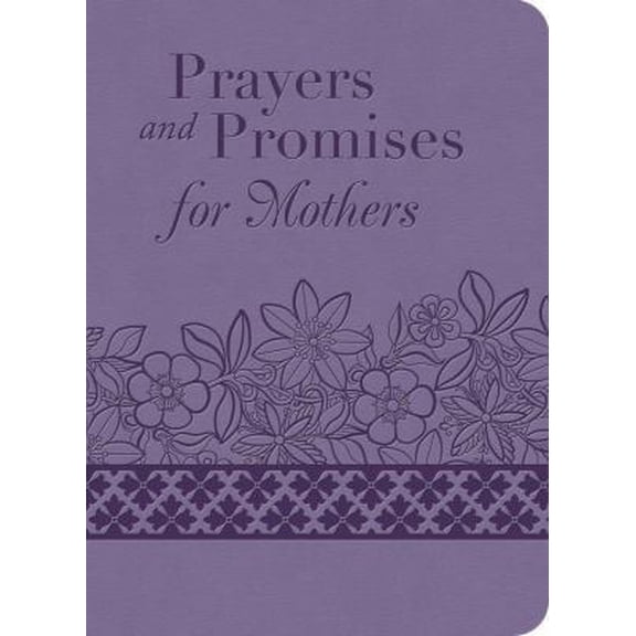 Pre-Owned Prayers and Promises for Mothers (Paperback) 1620297965 9781620297964