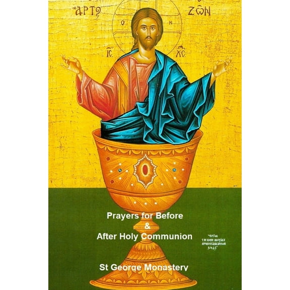 Prayers for Before and After Holy Communion: Orthodox Spirituality