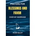 thumbnail image 1 of Prayers for Blessings and Favor Over My Marriage (Paperback), 1 of 1
