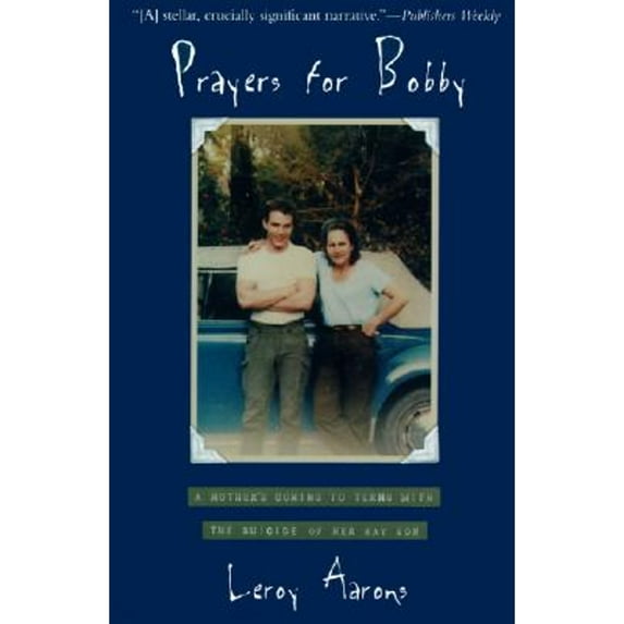 Pre-Owned Prayers for Bobby: A Mother's Coming to Terms with the Suicide of Her Gay Son (Paperback) 0062511238