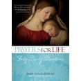 thumbnail image 1 of Pre-Owned Prayers for Life (Paperback) 1594714193 9781594714191, 1 of 1