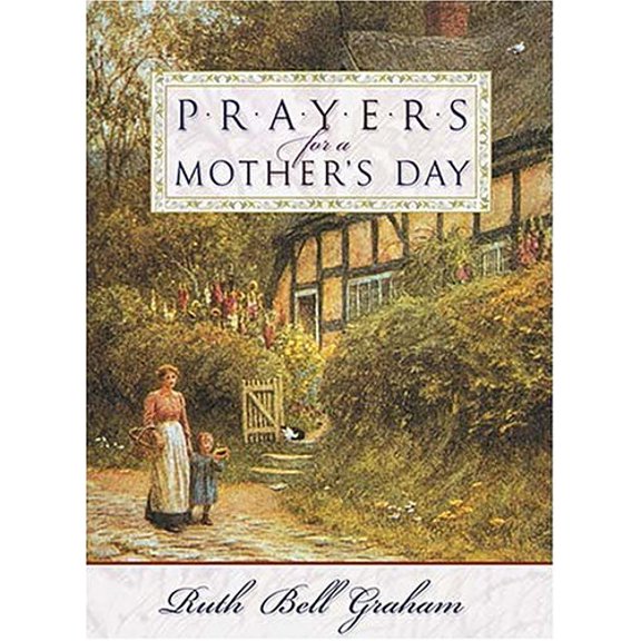 Pre-Owned Prayers for a Mothers Day (Paperback) 0785263888 9780785263883