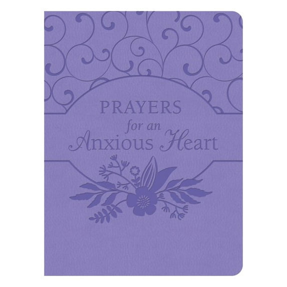 Prayers for an Anxious Heart (Paperback)