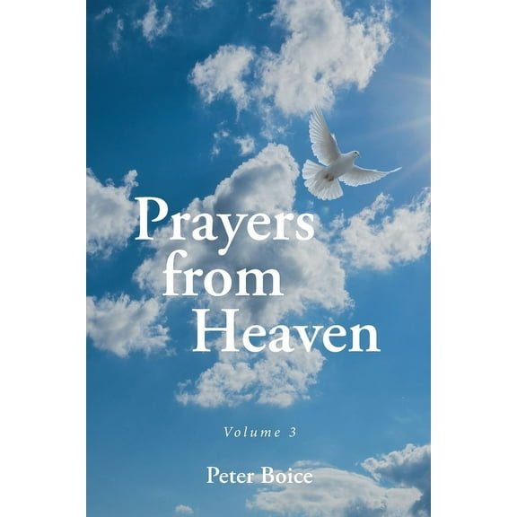 Prayers from Heaven: Volume 3, (Paperback)
