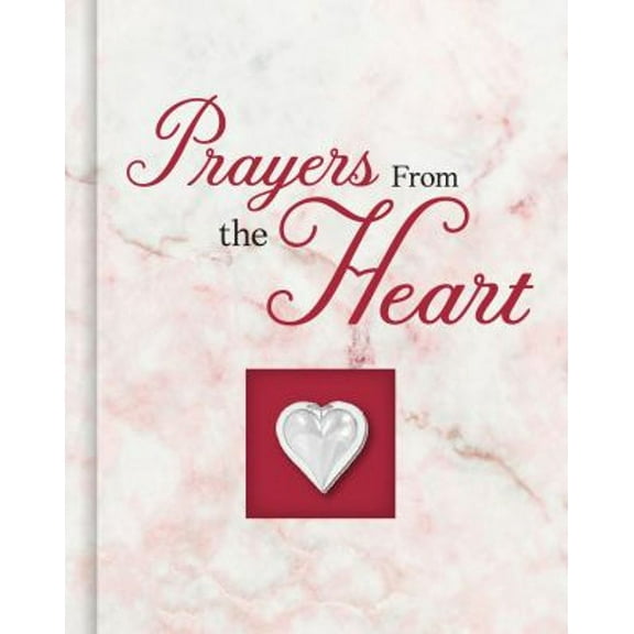 Pre-Owned Prayers from the Heart (Deluxe Prayer Book) (Hardcover) 1639381562 9781639381562