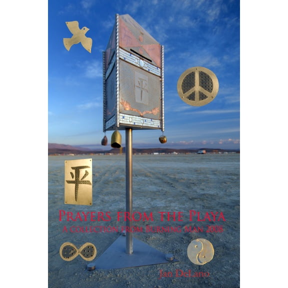 Pre-Owned Prayers from the Playa