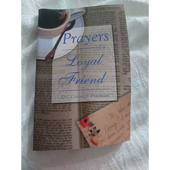 Pre-Owned Prayers of a Loyal Friend (Paperback) 1583341293 9781583341292