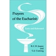 thumbnail image 1 of Pre-Owned Prayers of the Eucharist: Early and Reformed (Paperback) 0814660851 9780814660850, 1 of 1
