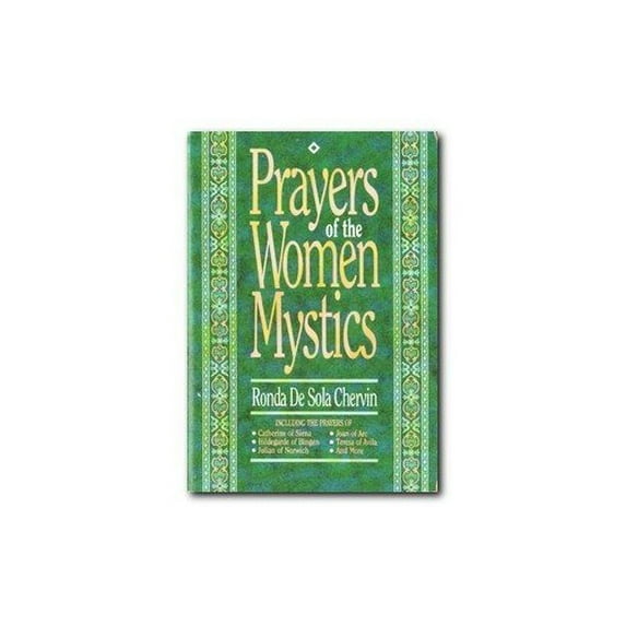 Pre-Owned Prayers of the Women Mystics (Paperback) 0892837500 9780892837502