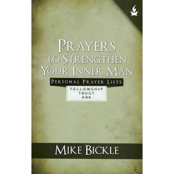 Prayers to Strengthen Your Inner Man, (Paperback)