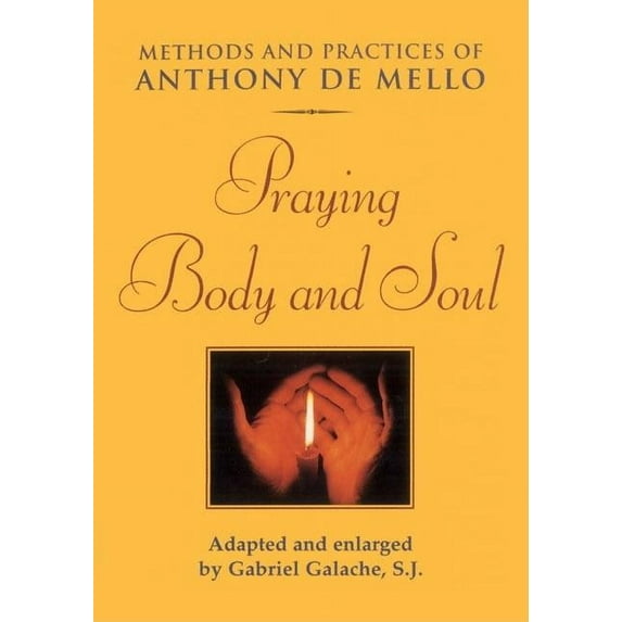 Praying Body and Soul, (Paperback)