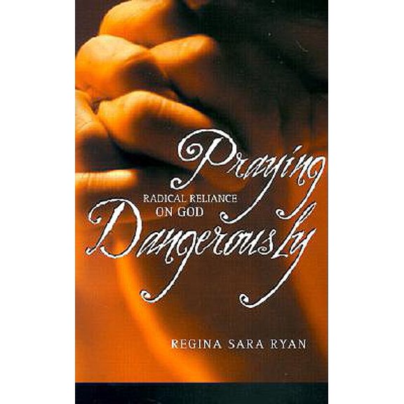 Pre-Owned Praying Dangerously (Op)