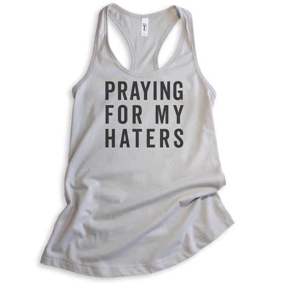 Praying For My Haters Tank Top, Ladies Racerback Tank Top, Praying Tank, Hater Tank, Silver Gray, XX-Large