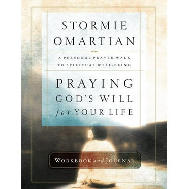 Praying God&apos;s Will for Your Life Workbook and Journal, (Paperback)