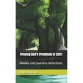 thumbnail image 1 of Praying God's Promises In 2021: Weekly and Quarterly Reflections, (Paperback), 1 of 1