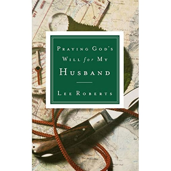 Pre-Owned Praying God's Will for My Husband (Paperback) 0785265821 9780785265825