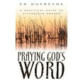 thumbnail image 1 of Praying God's Word : A Practical Guide to Victorious Prayer (Paperback), 1 of 1