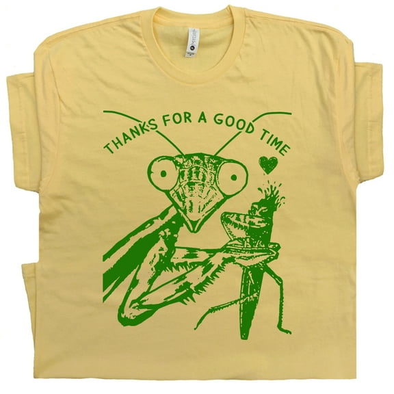 Praying Mantis T Shirt Funny Bug Insect Sarcastic Shirts for Womens Ladies Cute Graphic Tee Girl Power Break Up Thanks for a Good Time