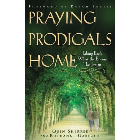 Pre-Owned Praying Prodigals Home (Paperback) 0830725636 9780830725632