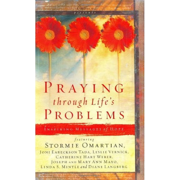Pre-Owned Praying Through Life's Problems (Hardcover) 1591450578 9781591450573