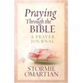 thumbnail image 1 of Pre-Owned Praying Through the Bible: A Prayer Journal (Paperback) 0736920870 9780736920872, 1 of 1