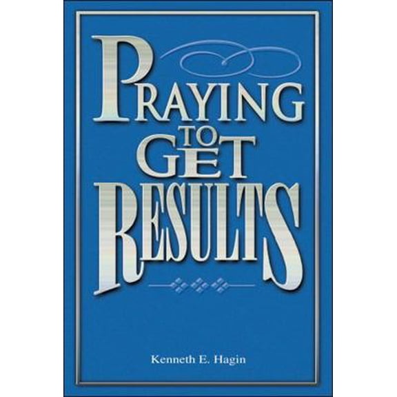 Pre-Owned Praying To Get Results (Other book format)