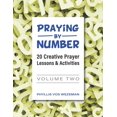 thumbnail image 1 of Praying by Number: Praying by Number: Volume 2: 20 Creative Prayer Lessons & Activities (Paperback), 1 of 1