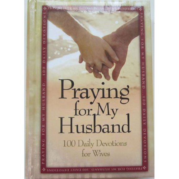 Pre-Owned Praying for My Husband (100 daily devotions wives) Paperback