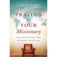 thumbnail image 1 of Pre-Owned Praying for Your Missionary: How Prayers from Home Can Reach the Nations (Paperback) 0830845569 9780830845569, 1 of 1