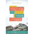 thumbnail image 1 of Pre-Owned Praying for (and With) Your Spouse: The Way to Deeper Love, 9781593253318, 1593253311, Paperback,, 1 of 1