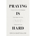 thumbnail image 1 of Praying is (not) Hard, (Paperback), 1 of 1